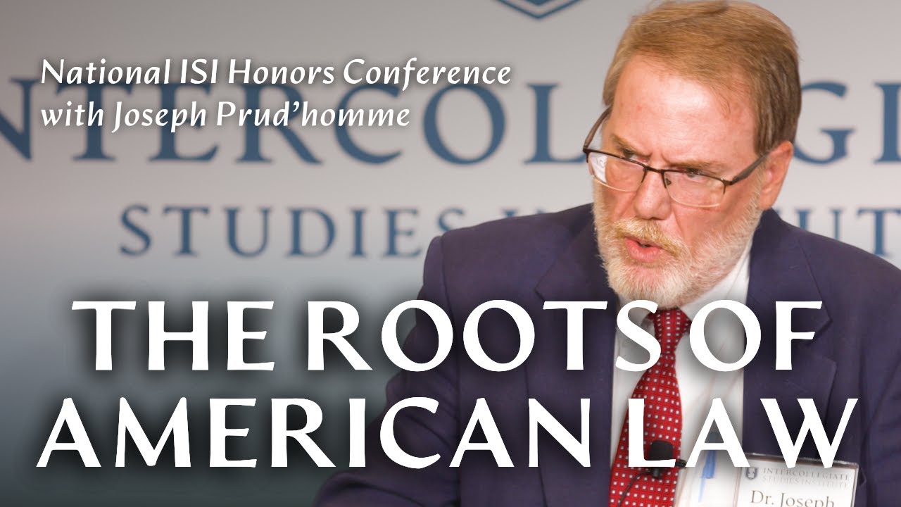 The Roots of American Law | Joseph Prud’homme