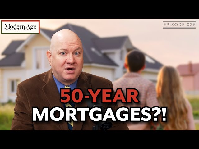 50-Year Mortgages and the New American Dream
